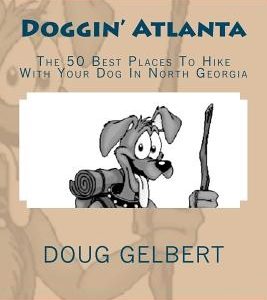 Doggin' Atlanta: The 50 Best Places To Hike With Your Dog In North Georgia