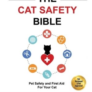The Cat Safety Bible