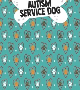 Autism Service Dog: Adult Dogs Trainers Puppy Obedience Support Service Instructor PTSD Owner Autism Therapy