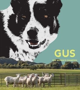 Gus: One Woman's Champion