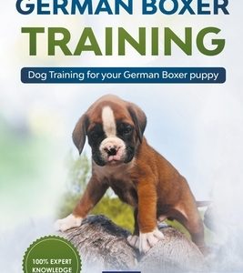 German Boxer Training: Dog Training for Your German Boxer Puppy
