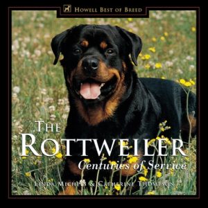The Rottweiler: Centuries of Service