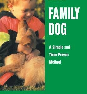 Family Dog: A Simple and Time-Proven Method