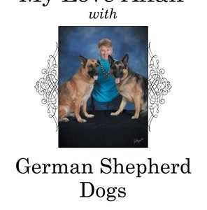 My Love Affair with German Shepherd Dogs