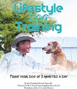 Lifestyle Dog Training: Volume 1