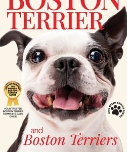 Boston Terrier And Boston Terriers: Boston Terrier Total Guide Boston Terrier, Boston Terrier Puppies, Boston Terriers, Boston Terrier Dogs, Boston Te