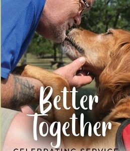 Better Together: Celebrating Service Dog Teams