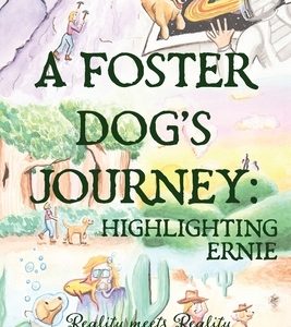 A Foster Dog's Journey: Highlighting Ernie