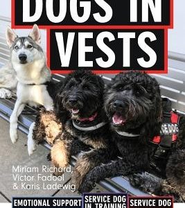 Dogs in Vests: Raising a puppy