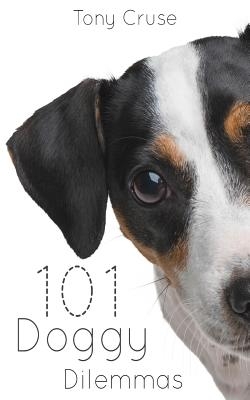 101 Doggy Dilemmas