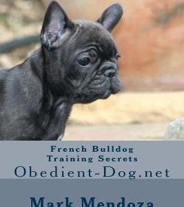 French Bulldog Training Secrets: Obedient-Dog.net