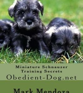 Miniature Schnauzer Training Secrets: Obedient-Dog.net