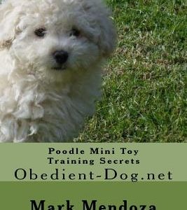 Poodle Mini Toy Training Secrets: Obedient-Dog.net