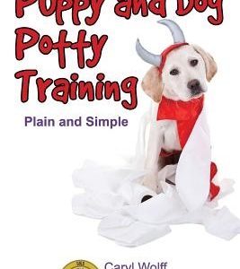 Puppy & Dog Potty Training: Plain and Simple