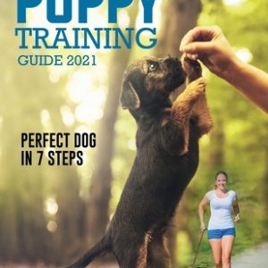 Puppy Training Guide 2021: Perfect Dog in 7 Steps!