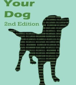 Decode Your Dog (Second Edition)
