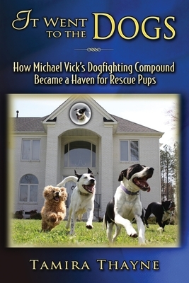 It Went to the Dogs: How Michael Vick's Dogfighting Compound Became a Haven for Rescue Pups