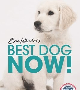 Eric Letendre's Train Your Dog In Six Weeks Or Less