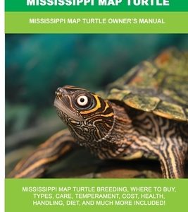 Mississippi Map Turtle: Mississippi Map Turtle Owner's Manual