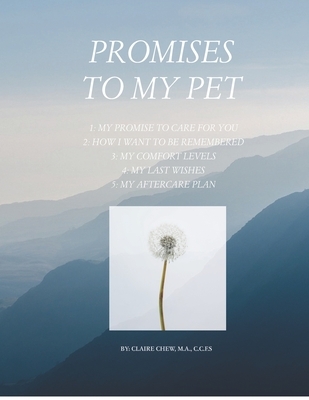Promises To My Pet: A Guide To Planning For Your Pet's Care