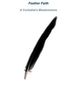 Feather Faith: A Cockatiel's Misadventure