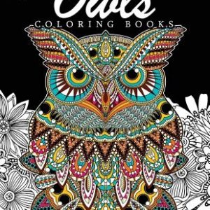 Owls Coloring Books: Jacqueline G. Minks