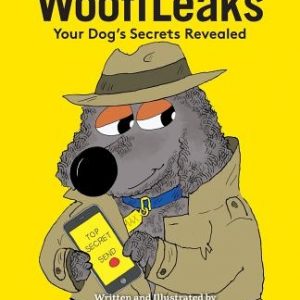 WoofiLeaks: Your Dog's Secrets Revealed