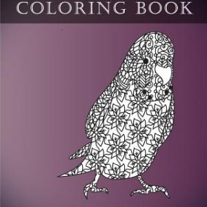 Budgie Coloring Book For Adults: 30 Hand drawn Doodle and Folk Art Style Budgerigar Coloring Pages.