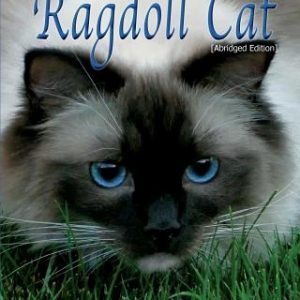 The Friendly Floppy Ragdoll Cat [Abridged Edition]
