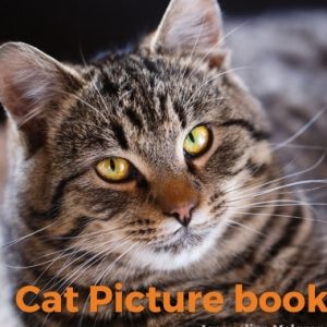Cat Picture Book: For Adults. Coffee Table Book with Cat Quotations.