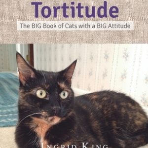Tortitude: The Big Book of Cats with a Big Attitude