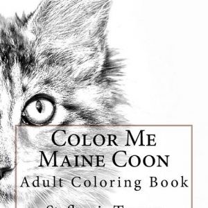 Color Me Maine Coon: Adult Coloring Book