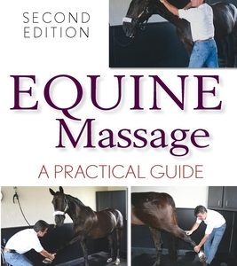 Equine Massage: A Practical Guide