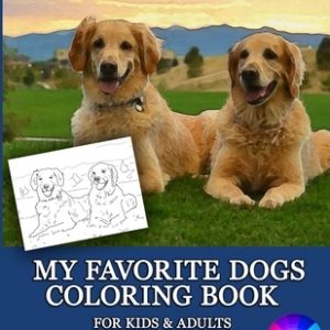 MY FAVORITE DOGS Coloring Book for Kids & Adults: 30 realistic drawings + interesting facts about dogs. American Bulldog, Collie, Labrador, Poodle and