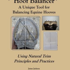 The Hoof Balancer: A Unique Tool for Balancing Equine Hooves