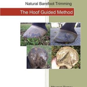 Natural Barefoot Trimming; The Hoof Guided Method