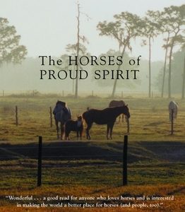 The Horses of Proud Spirit