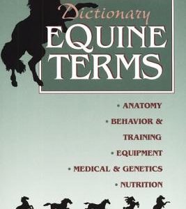 Illustrated Dictionary of Equine Terms