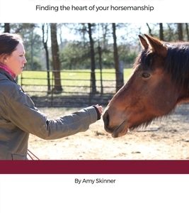 To Catch A Horse: Finding the Heart of Your Horsemanship