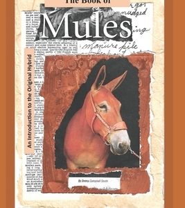 The Book of Mules: An Introduction to the Original Hybrid