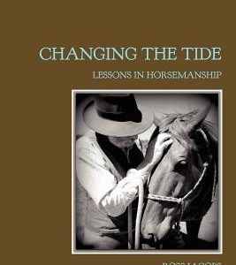 Changing the Tide: Lessons in Horsemanship