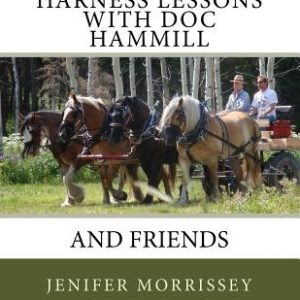 Harness Lessons: with Doc Hammill & Friends