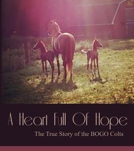 A Heart Full of Hope: The True Story of the BOGO Colts