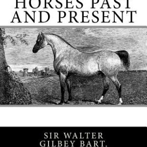 Horses Past and Present