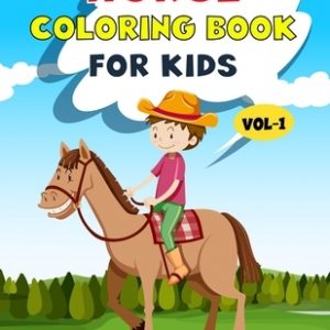 Horse Coloring Book For Kids: Best Horse Children Activity Book for Kids, Boys & Girls.Cute & Fun Facts About Horse