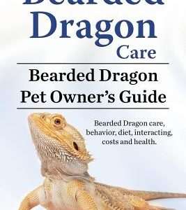 Bearded Dragon Care. Bearded Dragon Pet Owners Guide. Bearded Dragon care, behavior, diet, interacting, costs and health. Bearded dragon.