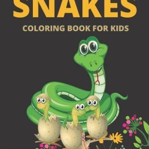 Snakes Coloring Book For Kids: Relaxing Reptiles Snake Coloring Book For Kids (Snake Coloring Book for Children's)