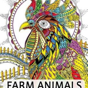 Farm Animal Coloring Books for Adults: Animal Relaxation and Mindfulness (Duck, Horse, Cow, Chicken, rabbit, pig and friend)