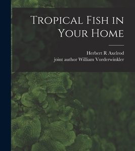Tropical Fish in Your Home