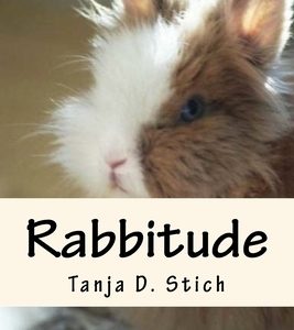 Rabbitude: A memoir by Romeo, Author and Diva
